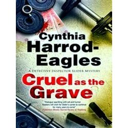 A Detective Inspector Slider Mystery; Cruel As The Grave