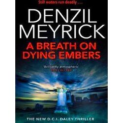 A Breath On Dying Embers
