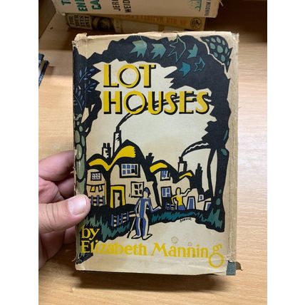 RARE* 1929 1ST EDITION ELIZABETH MANNING LOT HOUSES FICTION HARDBACK BOOK (P3)