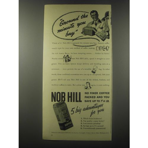 1941 Nob Hill Coffee Ad - Ground the minute you buy