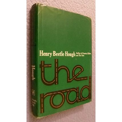 SIGNED 1st EDITION THE ROAD HENRY BEETLE HOUGH MARTHA'S VINEYARD WRITER HCDJ