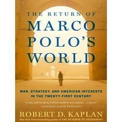 The Return Of Marco Polo's World War, Strategy, And American Interests In The Tw