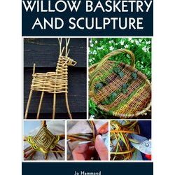 Willow Basketry & Sculpture