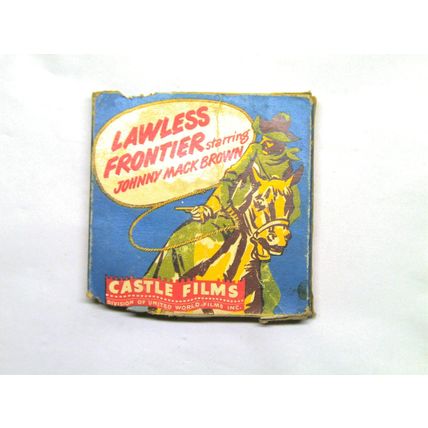 VINTAGE WESTERN CASTLE FILM No. 558 LAWLESS FRONTIER JOHNNY MACK BROWN 8 mm