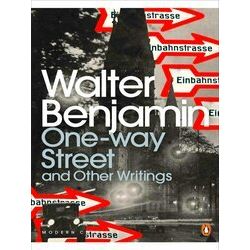 One-Way Street & Other Writings