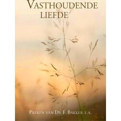 Vasthoudende Liefde