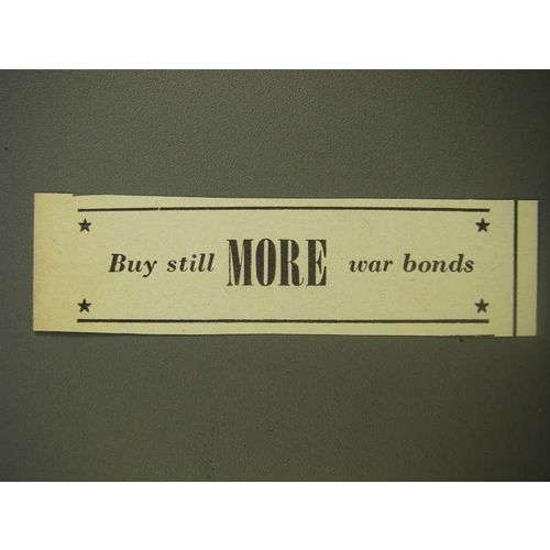 1944 U.S. War Bonds Ad - Buy still more war bonds