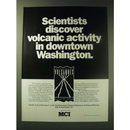 1989 MCI Inside Active Volcanoes Exhibition Ad - Scientists discover