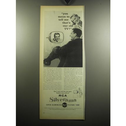 1957 RCA Silverama Picture Tube Advertisement - You mean to tell me