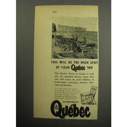 1957 Quebec Canada Ad - This will be the high spot of your Quebec trip