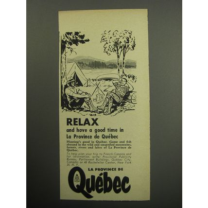 1957 Quebec Canada Ad - Relax and have a good time in La Province de Quebec