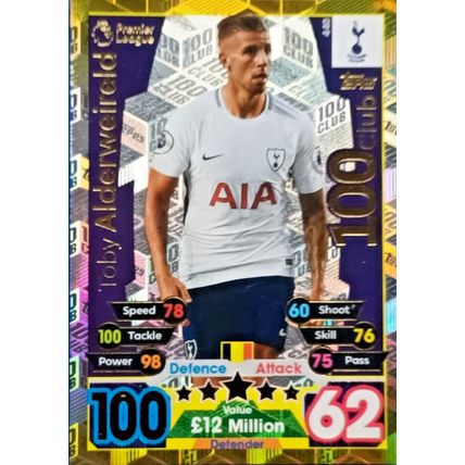 MATCH ATTAX 2017/18 17/18 TOBY ALDERWEIRELD 100 HUNDRED CLUB #440 Premier League