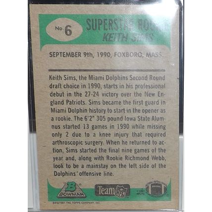 1991 Bowman KEITH SIMS (Dolphins) Rookie Super Star #6
