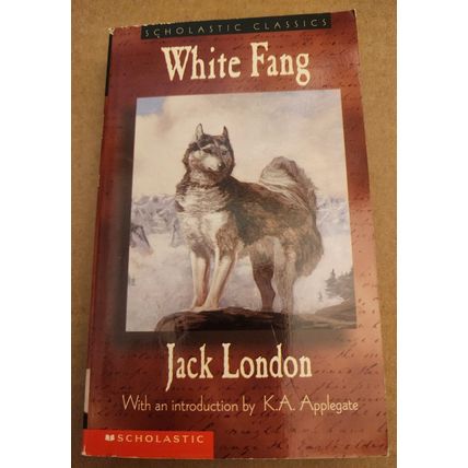 White Fang by Jack London (2001, Paper Back) Scholastic Classics