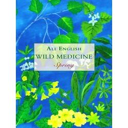 Wild Medicine - Spring