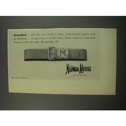 1955 Neiman-Marcus Belts by Midtown Ad - Branded with her own initial in brass