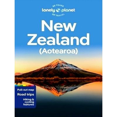 Lonely Planet New Zealand - Perfect for Exploring top Sights and Taking Roads Le