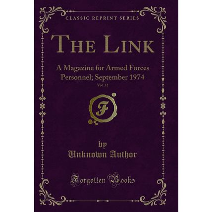 The Link, Vol. 32: A Magazine for Armed Forces Personnel; September 1974