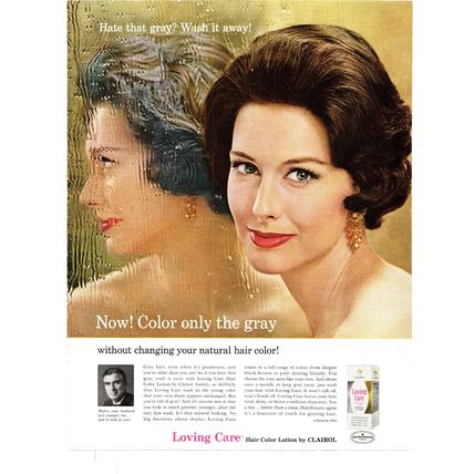 1963 Loving Care Hair Color Lotion Clairol Woman Mirror Hate Gray Color Print Ad