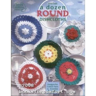 Crochet A Dozen Round Dishcloths 1263