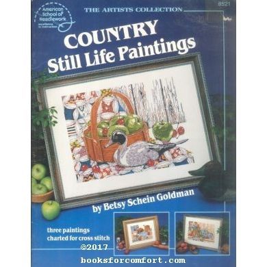 Country Still Life Paintings The Artists Collection 3521