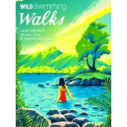Wild Swimming Walks Lake District