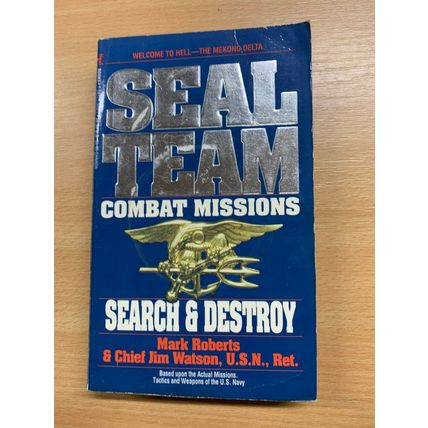 1994 "SEAL TEAM COMBAT MISSIONS: SEARCH & DESTROY" WAR FICTION PB BOOK (P2)