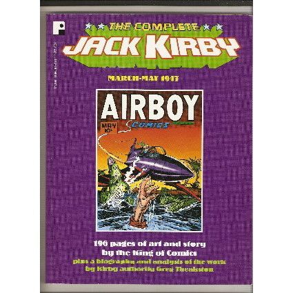 THE COMPLETE JACK KIRBY MARCH - MAY 1947