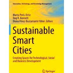 Innovation, Technology, and Knowledge Management: Sustainable Smart Cities