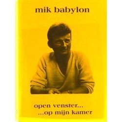 Open Venster Op Mijn Kamer - Mik Babylon