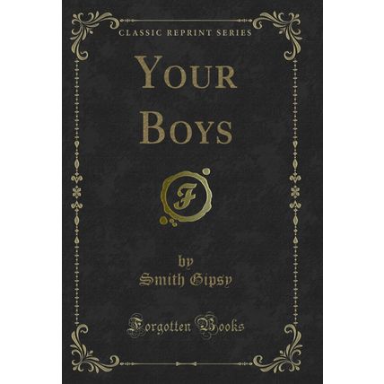 Your Boys (Classic Reprint)