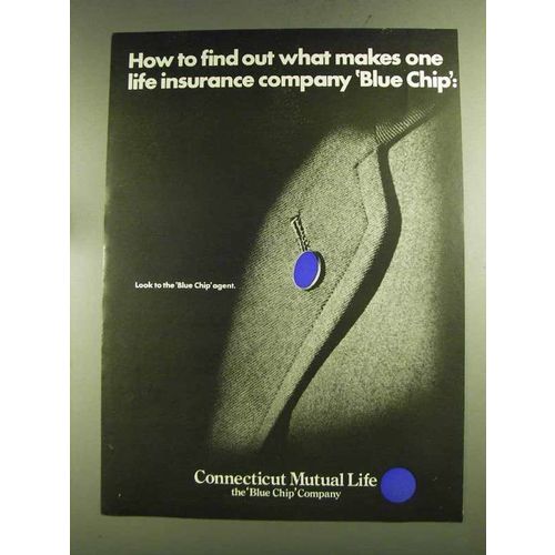 1972 Connecticut Mutual Life Ad - What Makes Blue Chip