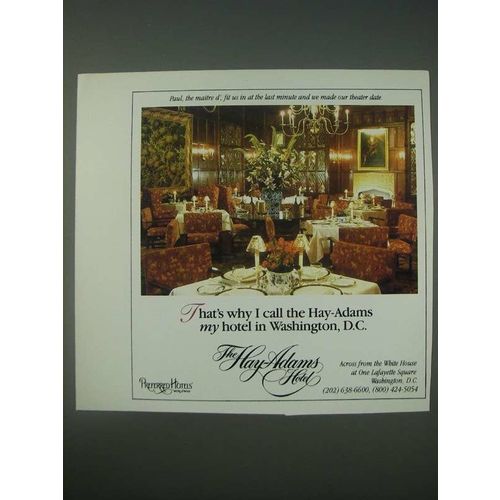 1989 The Hay-Adams Hotel Ad - That's why I call the Hay-Adams