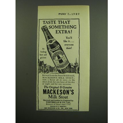 1949 Mackeson's Milk Stout Ad - Taste that something extra