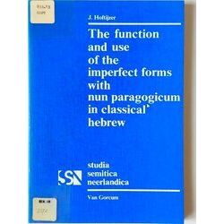 Studia Semitica Neerlandica-The Function And Use Of The Imperfect Forms With Nun