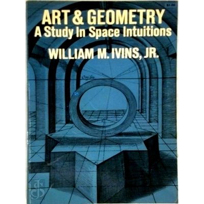 Art and Geometry a Study in Space Intuitions - A Study in Space Intuitions