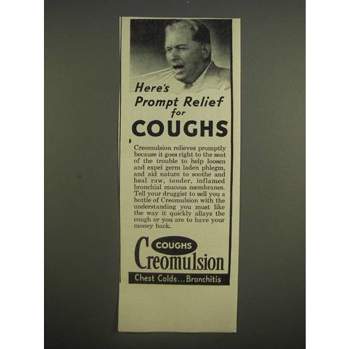 1947 Creomulsion Cough Medicine Ad - Here's prompt relief for coughs