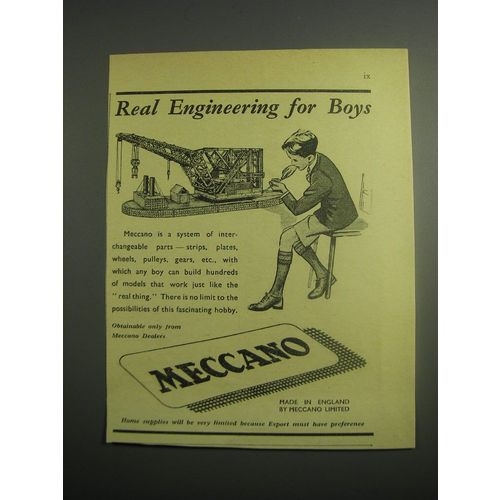 1948 Meccano Toys Ad - Real engineering for Boys