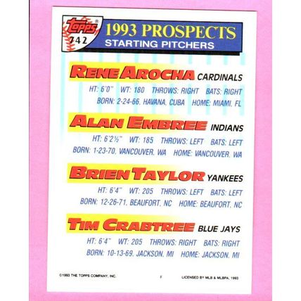 1993 Topps Gold Rene Arocha/Alan Embree/Brien Taylor/Tim Crabtree