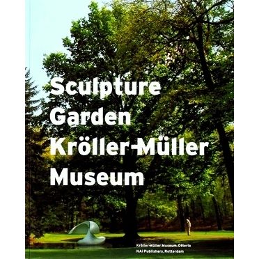 Sculpture Garden Kroller-Muller Museum - Toos Van Kooten; Marente Bloemheuvel