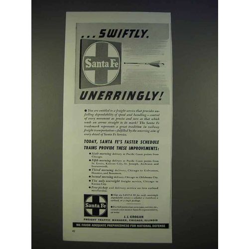 1940 Santa Fe Railroad Ad - Swiftly, Unerringly