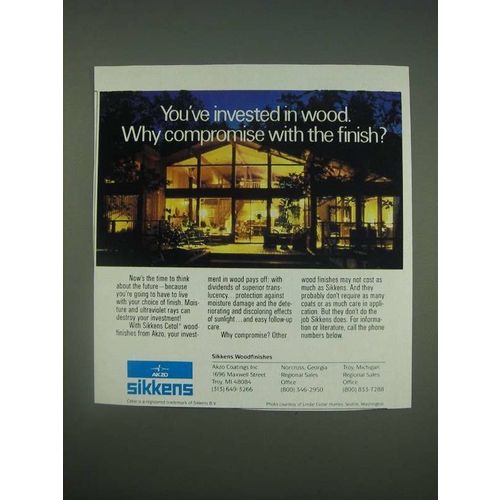 1989 Sikkens Woodfinishes Ad - You've invested in wood. Why compromise