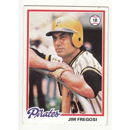 1978 Topps baseball card 323 Jim Fregosi - Pirates