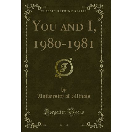 You and I, 1980-1981 (Classic Reprint)