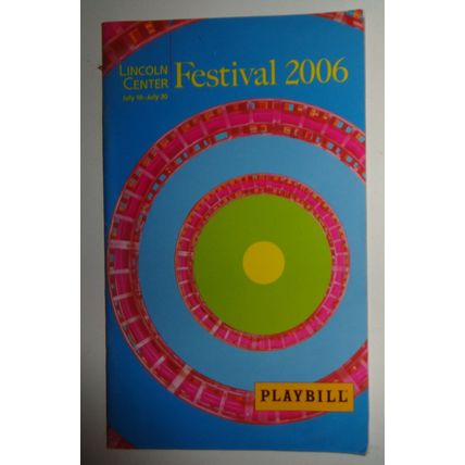 BILL T. JONES / ARNIE ZANE DANCE COMPANY : BLIND DATE - PLAYBILL - JULY 2006