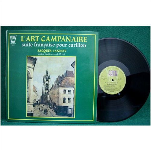 Jacques Lannoy, Bells - L’Art Campanaire - ARN 34 190 - EX