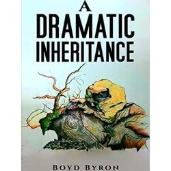 A Dramatic Inheritance