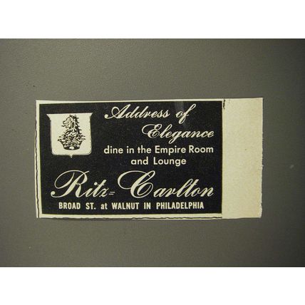 1952 Ritz Carlton Hotel Ad - Address of Elegance dine in the empire room