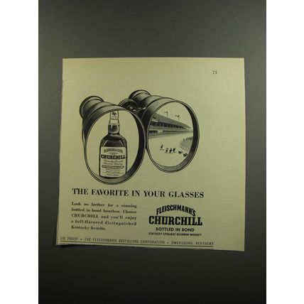 1952 Fleischmann's Churchill Bourbon Ad - The favorite in your glasses