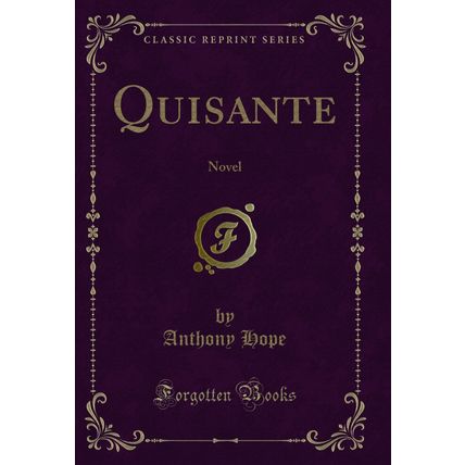 Quisante: Novel (Classic Reprint)
